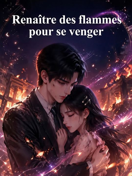 Renaître des flammes pour se venger