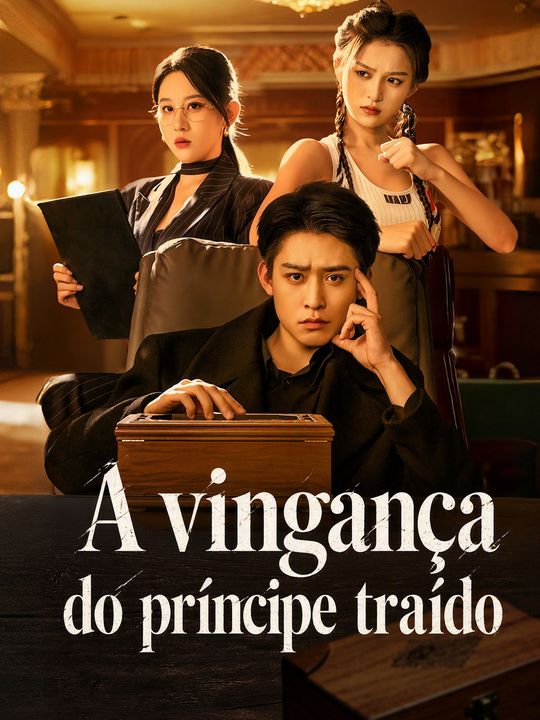 A vingança do príncipe traído