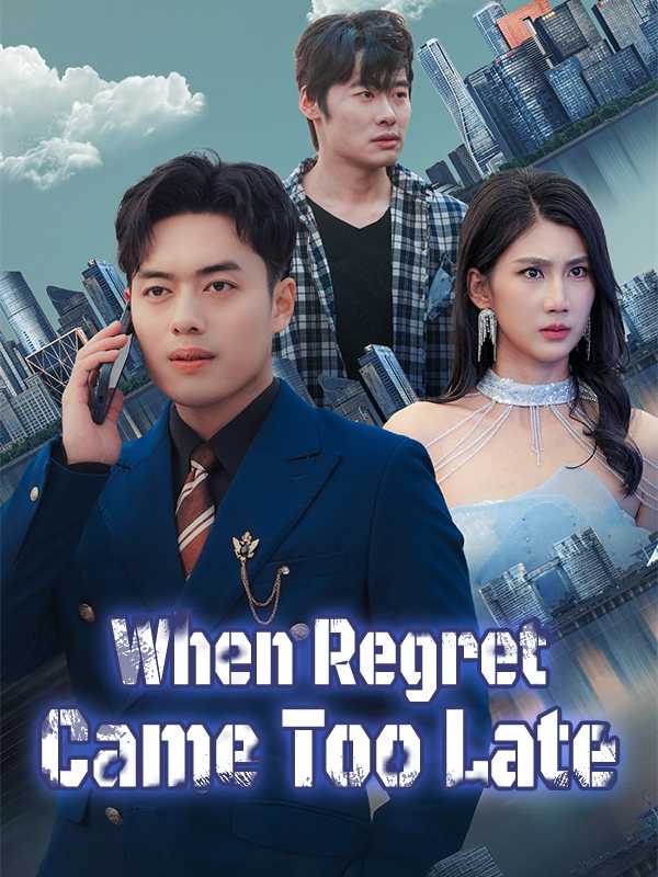 When Regret Came Too Late