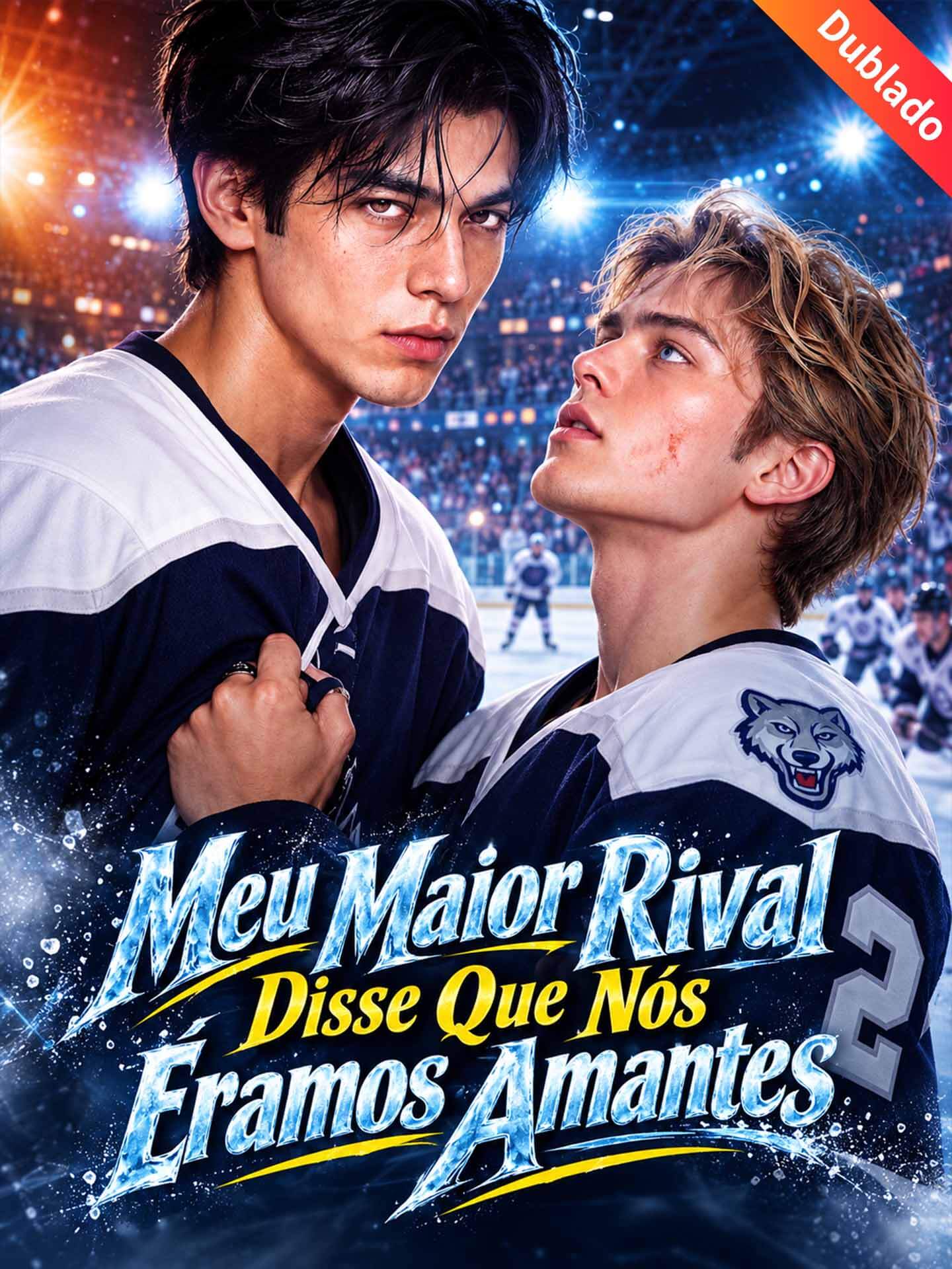 [Dublado]Meu Maior Rival Disse Que Nós Éramos Amantes