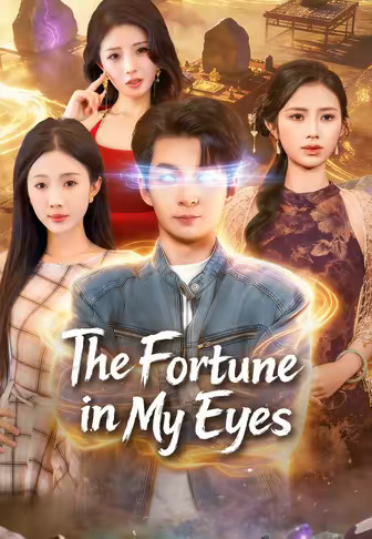 The Fortune in My Eyes
