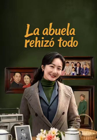 La abuela rehízo todo
