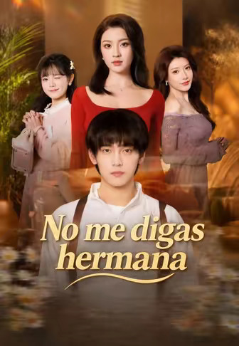 No me digas hermana