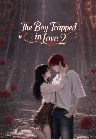 The Boy Trapped in Love 2