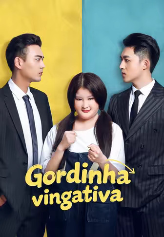 Gordinha vingativa