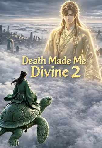 Death Made Me Divine 2