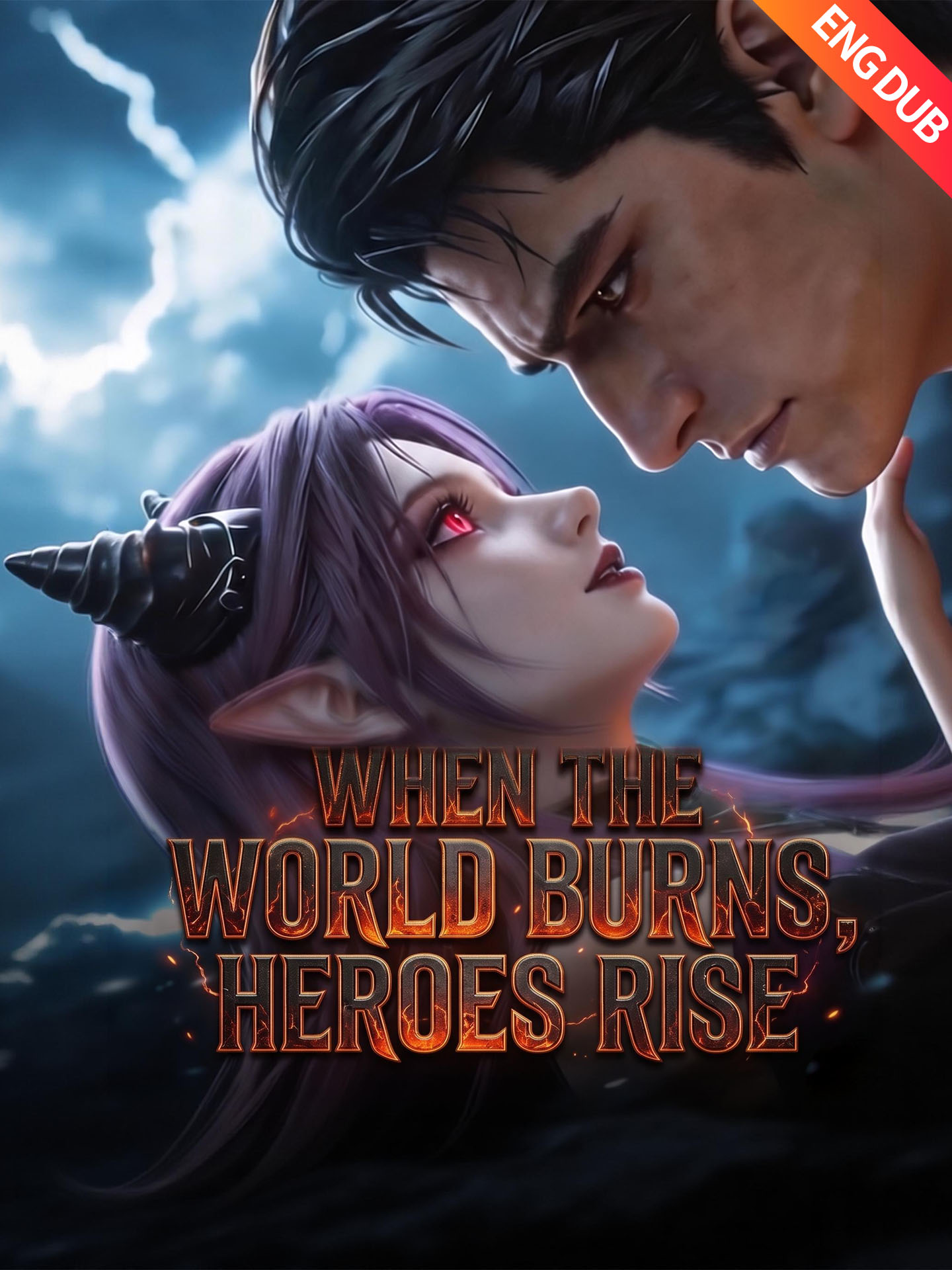 [ENG DUB] When the World Burns, Heroes Rise