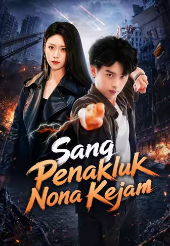 (Dub)Sang Penakluk Nona Kejam