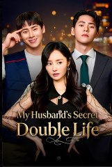 My Billionaire Husband's Secret Life (2024)