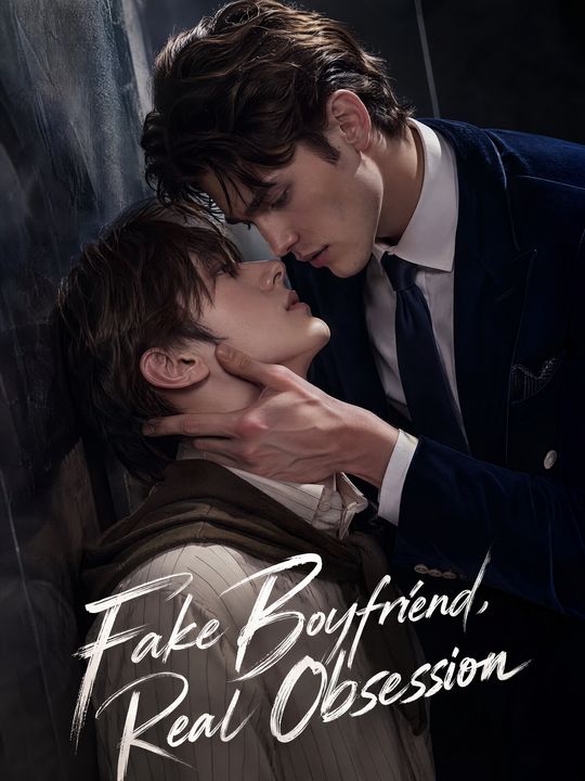 Fake Boyfriend, Real Obsession
