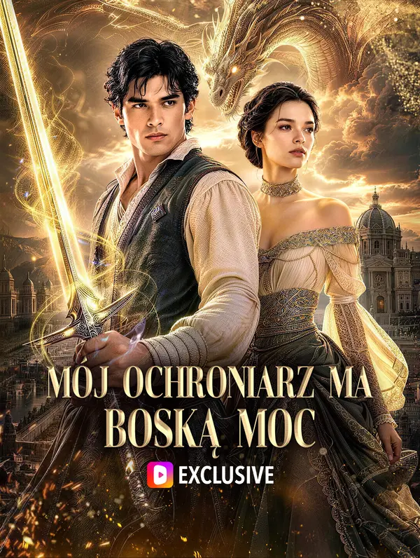 Mój ochroniarz ma boską moc(Wersja dubbingowana)