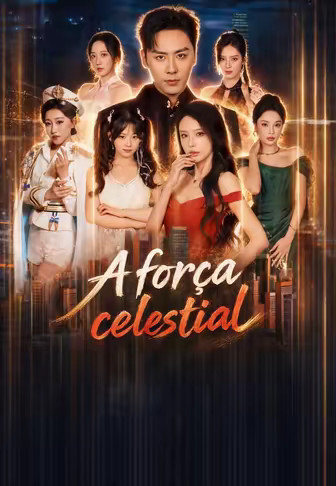 A força celestial