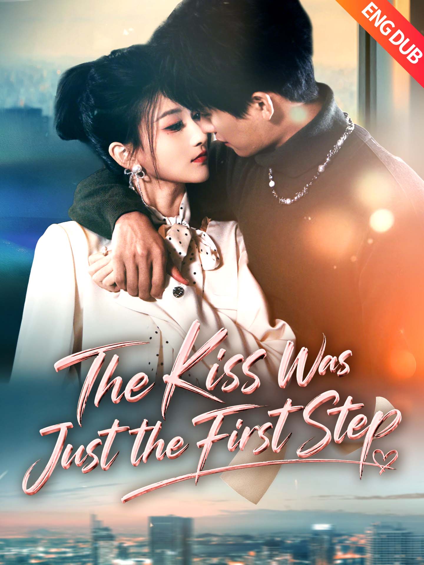 [ENG DUB] The Kiss Was Just the First Step