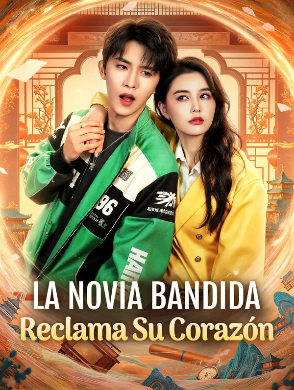La Novia Bandida Reclama Su Corazón(Doblado)