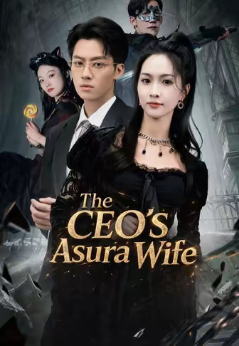 The CEO's Asura Wife