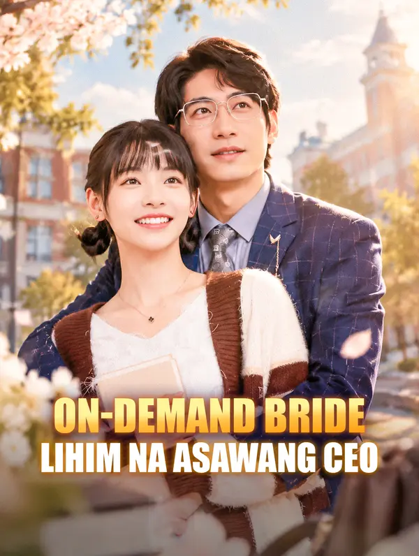 On-Demand Bride, Lihim na Asawang CEO