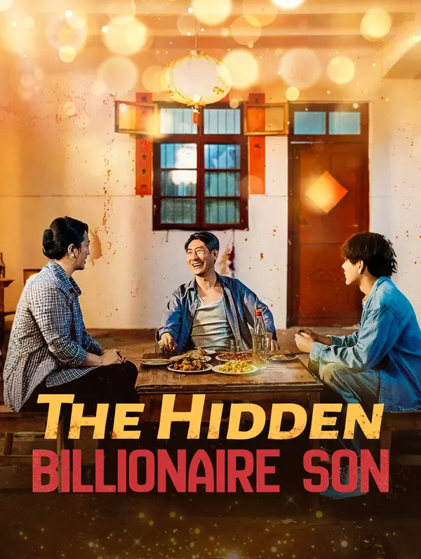 The Hidden Billionaire Son (2025)