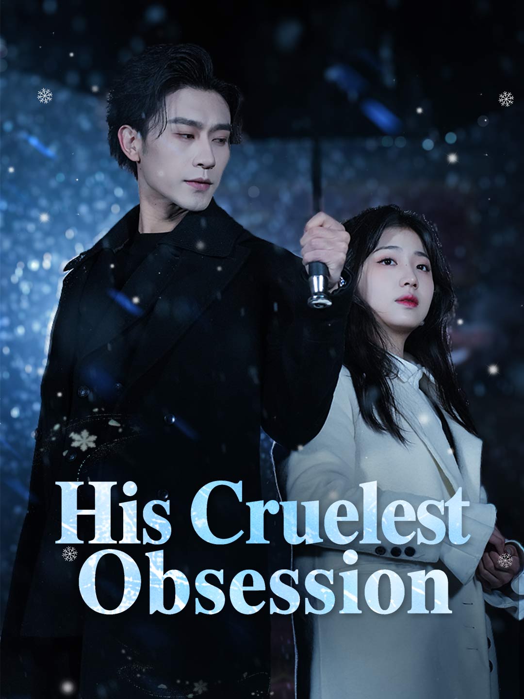 His Cruelest Obsession