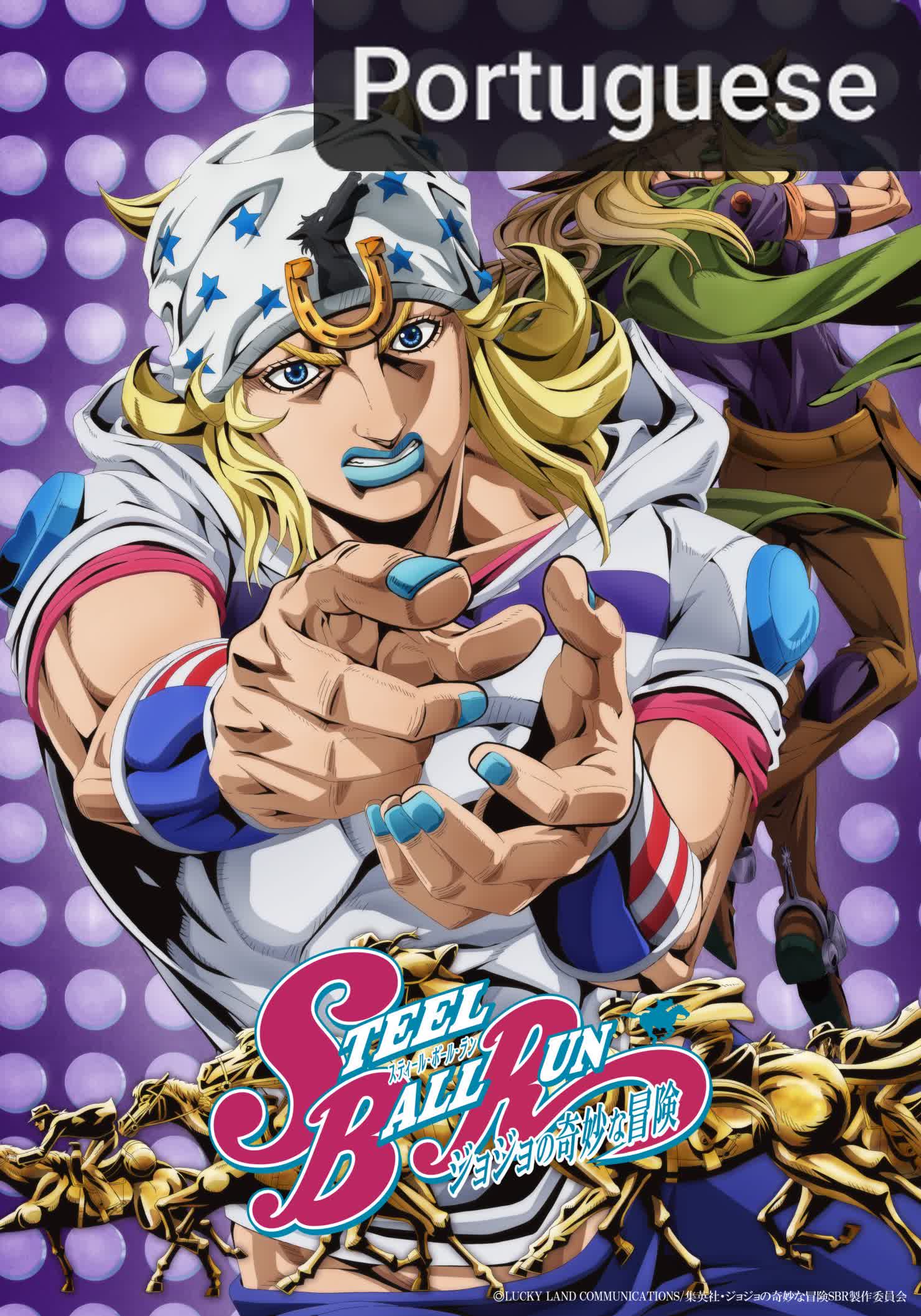 Steel Ball Run: JoJo's Bizarre Adventure [Portuguese] (2026)