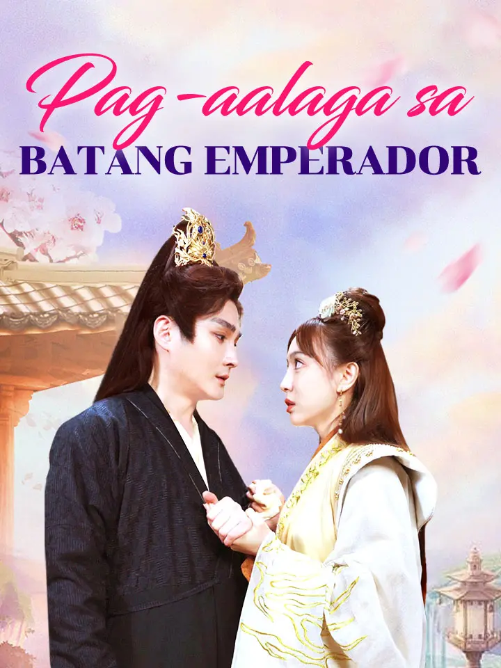 Pag-aalaga sa Batang Emperador