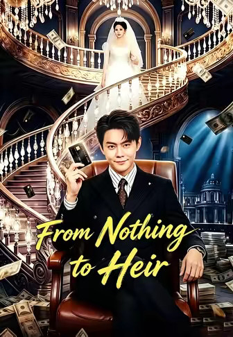 From Nothing to Heir