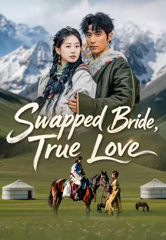 Swapped Bride, True Love
