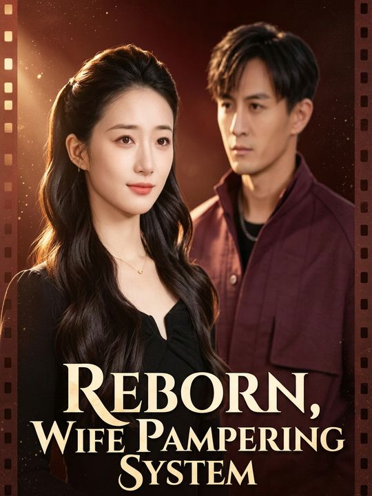 Reborn, Wife Pampering System