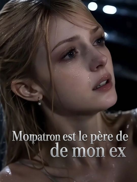 Mon patron est le père de mon ex