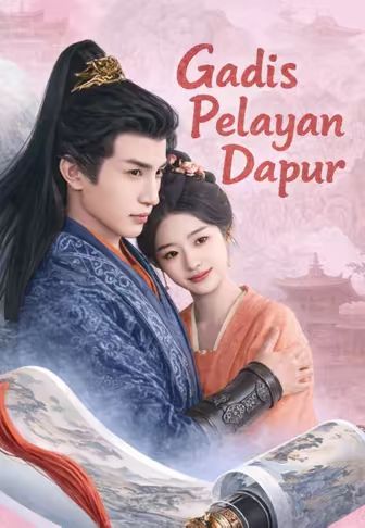 (Dub)Gadis Pelayan Dapur