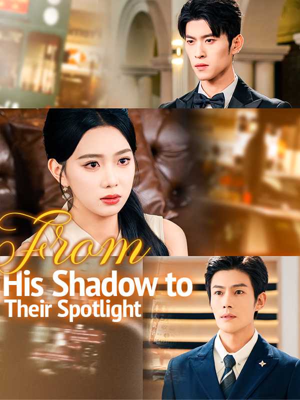 From His Shadow to Their Spotlight