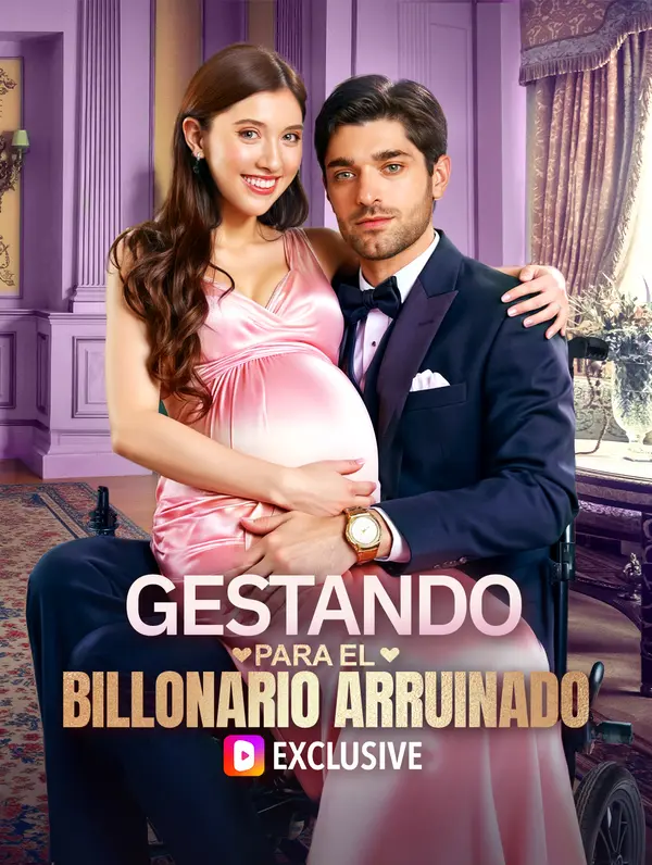 Gestando para el Billonario Arruinado(Doblado)