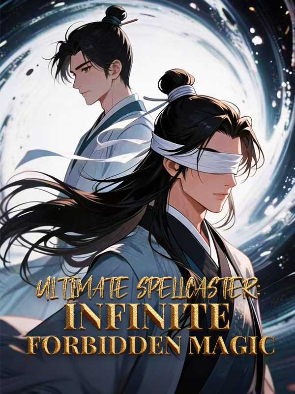 Ultimate Spellcaster: Infinite Forbidden Magic