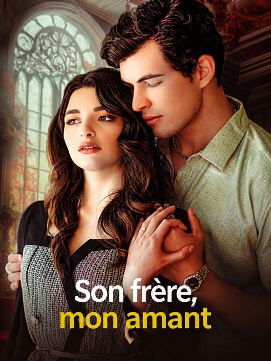 Son frère, mon amant