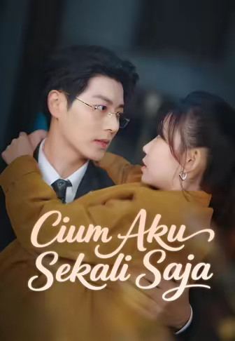 Cium Aku Sekali Saja