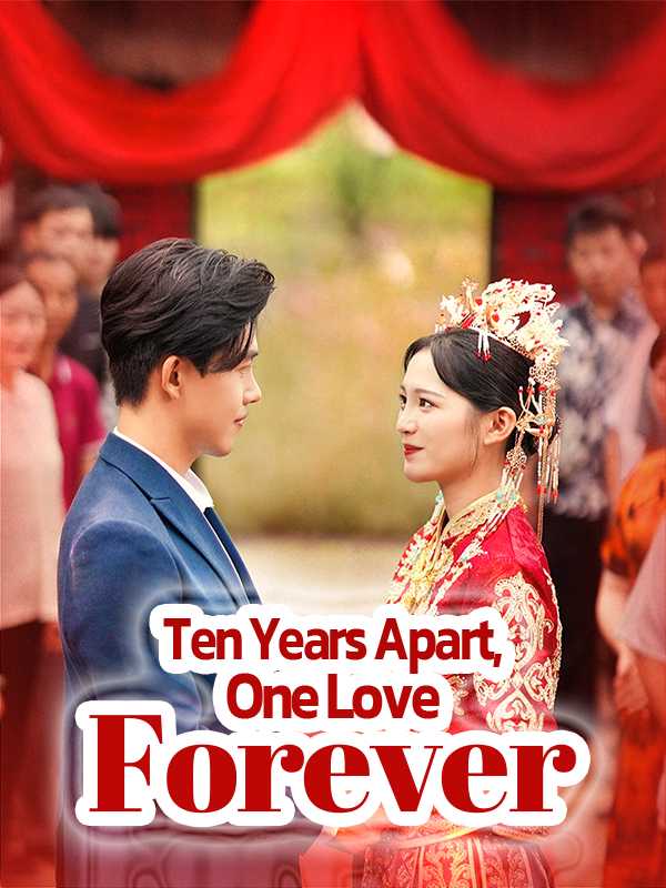 Ten Years Apart, One Love Forever