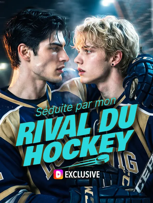 Séduite par mon rival du hockey(Doublé)