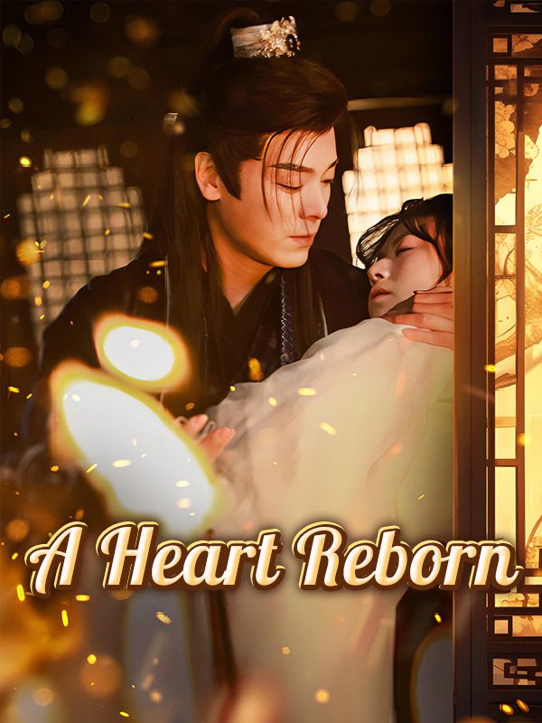A Heart Reborn
