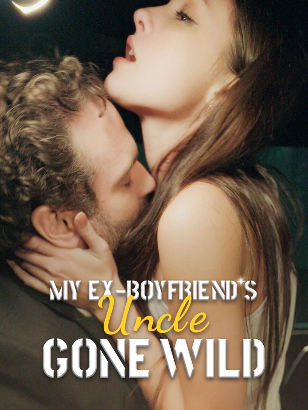 My Ex-Boyfriend's Uncle Gone Wild (2025)
