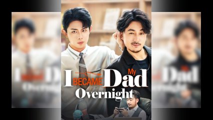 I Became My Dad Overnight