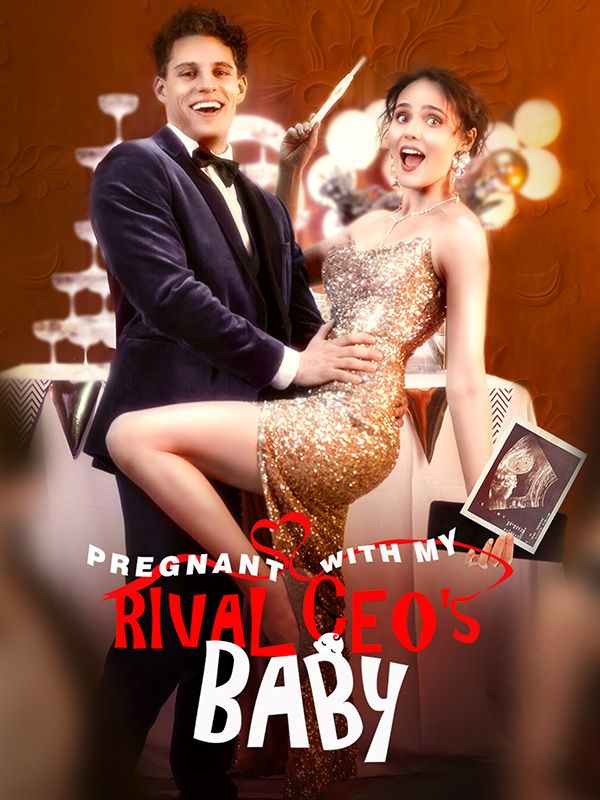 Pregnant With My Rival CEO's Baby (2024)