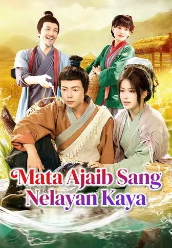 Mata Ajaib Sang Nelayan Kaya