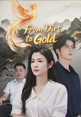 From Dirt to Gold