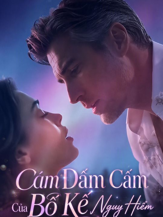 Cám Dấm Cấm Của Bố Kế Nguy Hiểm