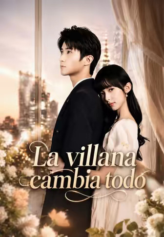 La villana cambia todo