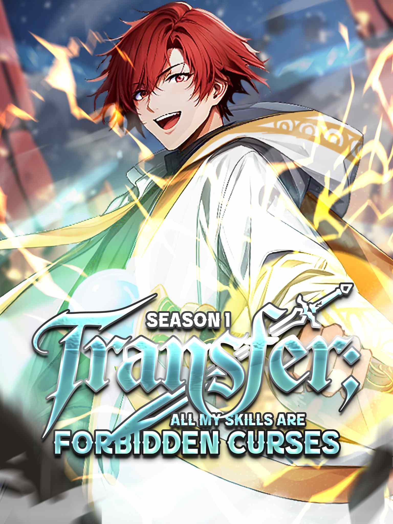 Transfer: All My Skills Are Forbidden Curses- Season Ⅰ