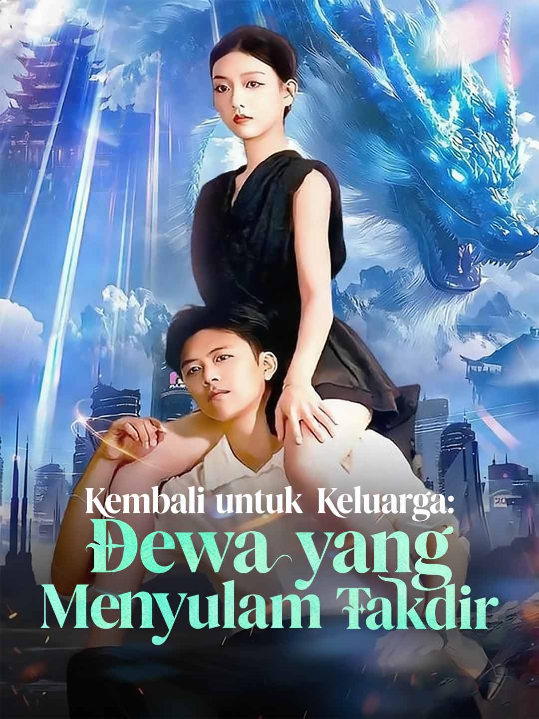 (Dubbing) Kembali untuk Keluarga: Dewa yang Menyulam Takdir