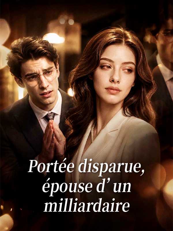 Portée disparue, épouse d'un milliardaire