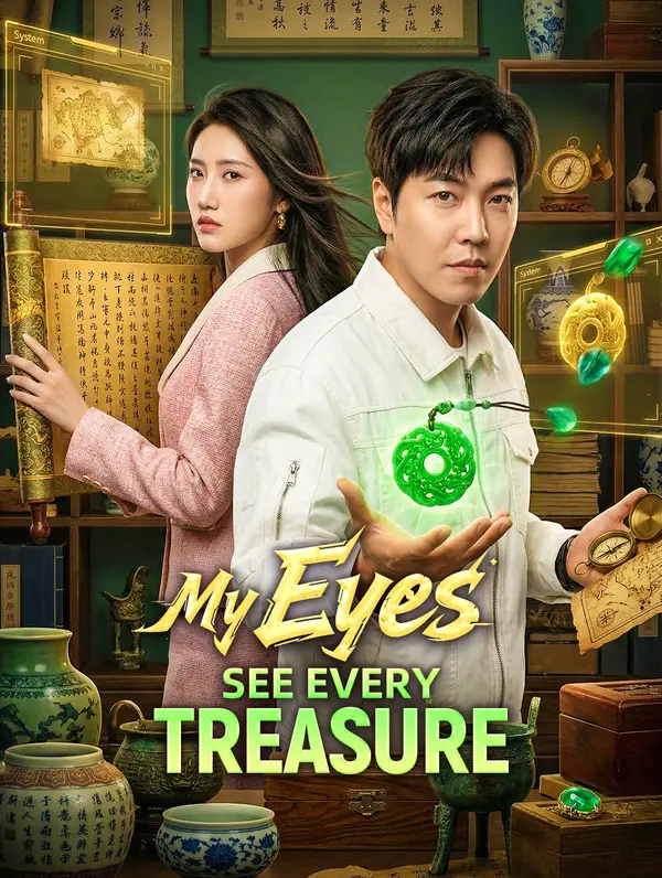 My Eyes See Every Treasure(Dubbed)