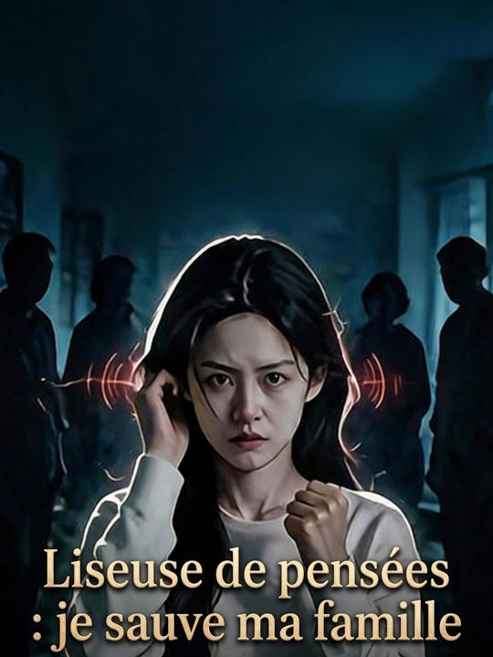 Liseuse de pensées : je sauve ma famille