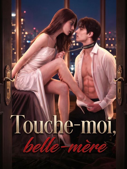 Touche-moi, belle-mère